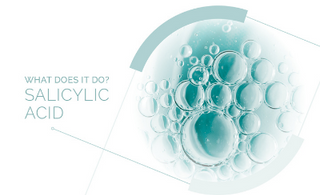 Salicylic Acid – Highly Effective & Extremely Gentle